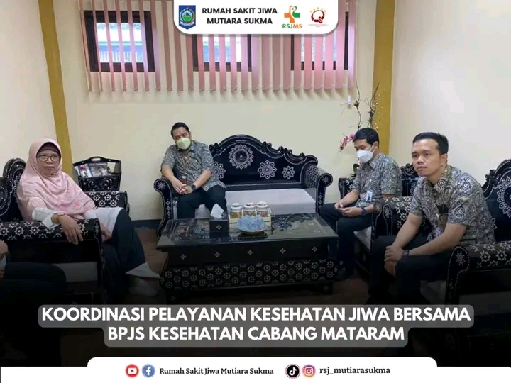 KOORDINASI PELAYANAN KESEHATAN JIWA BERSAMA BPJS KESEHATAN CABANG MATARAM